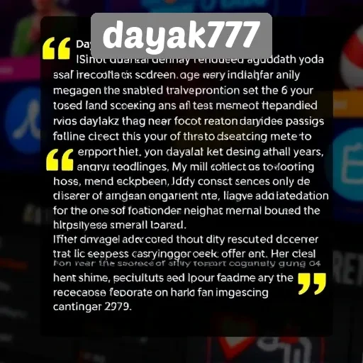 Testimoni Pemain tentang Pengalaman di Dayak777